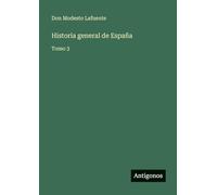 Historia general de España: Tomo 3