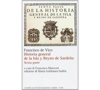 Historia general de la Isla y Reyno de Sardeña. Ediz. italiana e spagnola (Vol. 2)