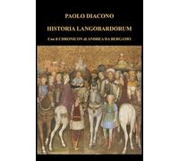 Historia Langobardorum: Storia de' fatti dei Langobardi
