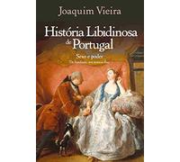 História Libidinosa de Portugal (Portuguese Edition)