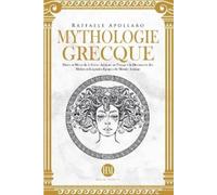 Historia Magistra Raffaele Apollaro Mythologie Grecque (Tascabile)