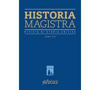 Historia Magistra. Rivista di storia critica (2022). Vol. 38