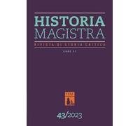 Historia Magistra. Rivista di storia critica (2023). Vol. 43
