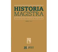 Historia Magistra. Rivista di storia critica. Vol. 35