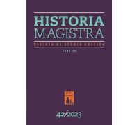 Historia Magistra. Rivista di storia critica (Vol. 42)