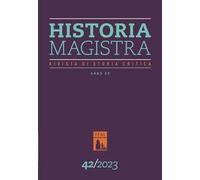Historia Magistra. Rivista di storia critica. Vol. 42