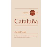 Historia Minima De Cataluña [Lingua spagnola]