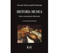 Historia musica. Prima e seconda parte della teorica - [Ut Orpheus]