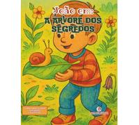 História para colorir João em: A árvore dos segredos: Livro para colorir para crianças