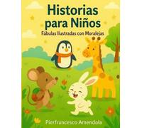 Historia para Niños: Fábulas Ilustradas con Moralejas