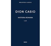 Historia romana IV: Libros L-LX