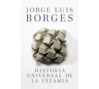 Historia Universal de la infamia / A Universal History of Infamy