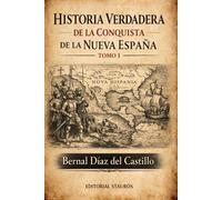 Historia verdadera de la conquista de la Nueva España tomo II