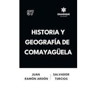 Historia y Geografía de Comayagüela