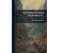 Historiae Patriae Monumenta...