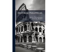 Historiae Philippicae;