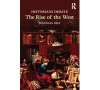Historians Debate the Rise of the West