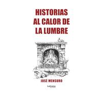 Historias al calor de la lumbre: 1