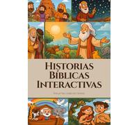 Historias Bíblicas Interactivas: Libro de Génesis