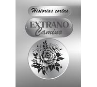 Historias Cortas EXTRANO CAMINO: Sera posible cambiar un extrano camino.