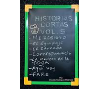Historias Cortas: Vol. 5