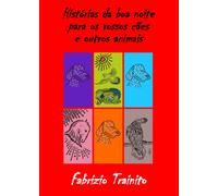 Histórias da boa noite para os vossos cães e outros animais (Trainito, 2020)