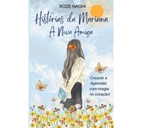 Histórias da Mariana: A Nova Amiga