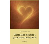 Historias de amor y un buen desenlace