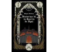 Historias de la Guerra de Hyal: Un Spinoff de Las Crónicas de Nefisco