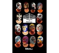 Historias de Lucha Libre - Máscara vs Máscara