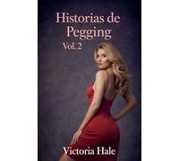 Historias de Pegging Vol. 2