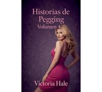 Historias de Pegging Volumen 4