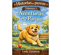 Historias de perros: Volumen 1