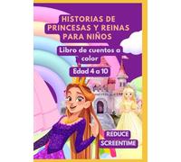 Historias de princesas y reinas para niños | Libro de cuentos a color | Edad 4 a 10