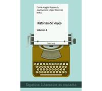 Historias de Viajes Vol. 1 (Tascabile) Espacios Literarios En Contacto
