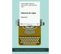 Historias de Viajes Vol. 2 (Tascabile) Espacios Literarios En Contacto