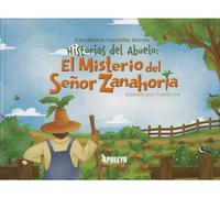 Historias del abuelo: El misterio del Señor Zanahoria