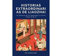 Historias extraordinarias de Liaozhai: La historia de los fantasmas y zorros(Tomo 2 de 4)