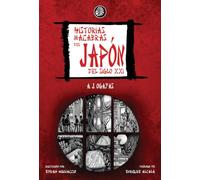 HISTORIAS MACABRAS DEL JAPÓN DEL SIGLO XXI: 1