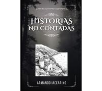 Historias No Contadas: Stories Untold