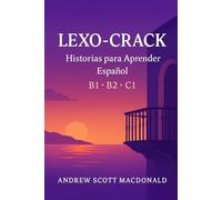 Historias para Aprender Español: Stories to Learn Spanish