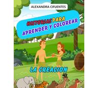 Historias para aprender y colorear: La Creacion