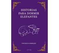 Historias para dormir elefantes