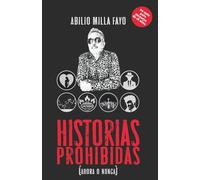 HISTORIAS PROHIBIDAS: (Ahora o nunca)