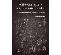 Histórias que a escola não conta