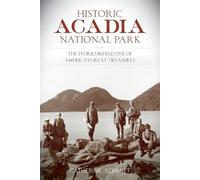 Historic Acadia National Park (Tascabile)