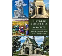 Historic Cemeteries of Denver
