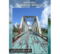 Historic Kiribati Bridge