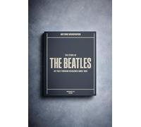 Historic Newspapers - Libro di storia del giornale musicale, icone e leggende del regalo musicale britannico - Libri dei ricordi - Beatlemania! per gli amanti della musica (The Beatles)