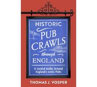 Thomas J. Vospe Historic Pub Crawls Thro (Copertina rigida) (PRESALE 24/07/2025)